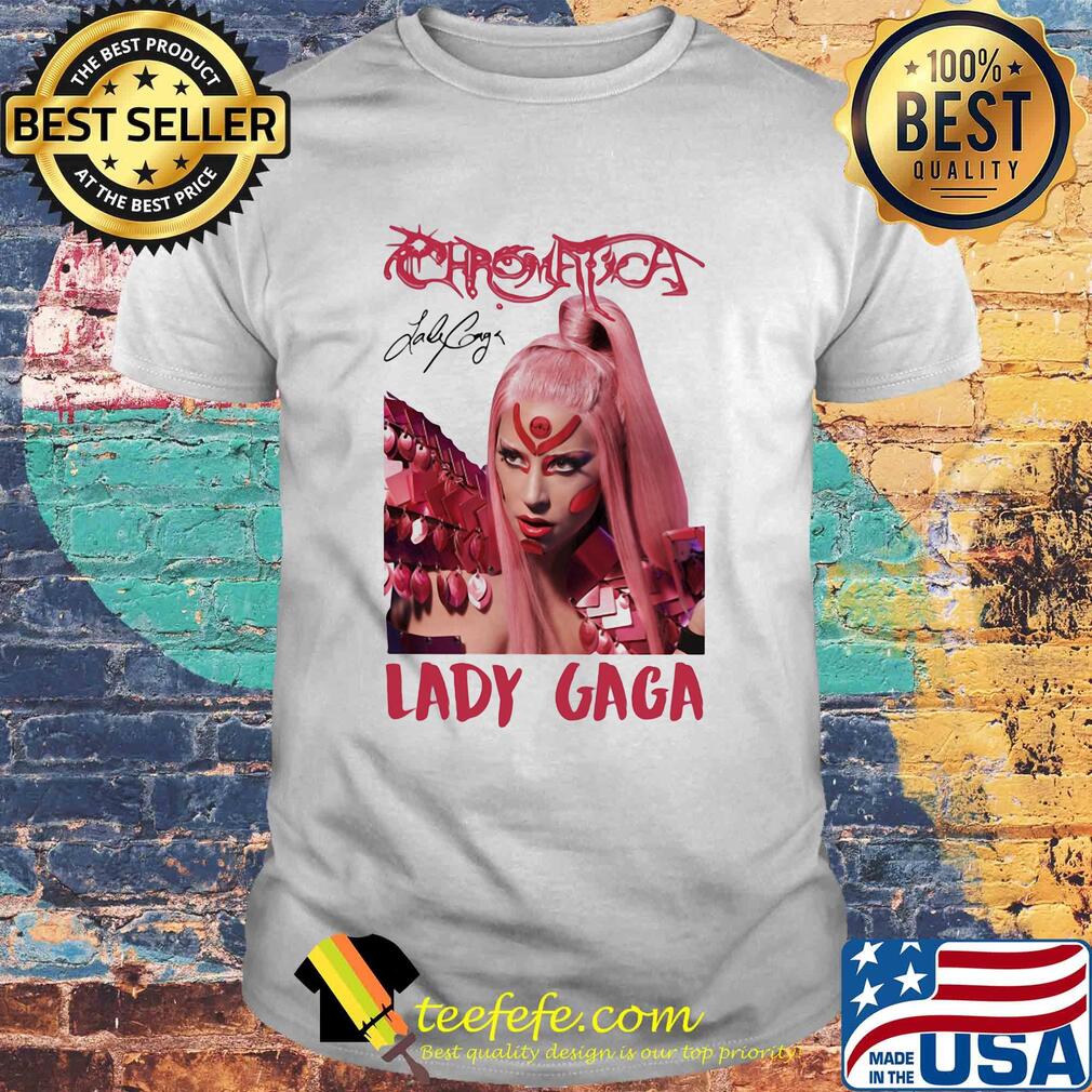 Lady gaga chromatica album signature shirt