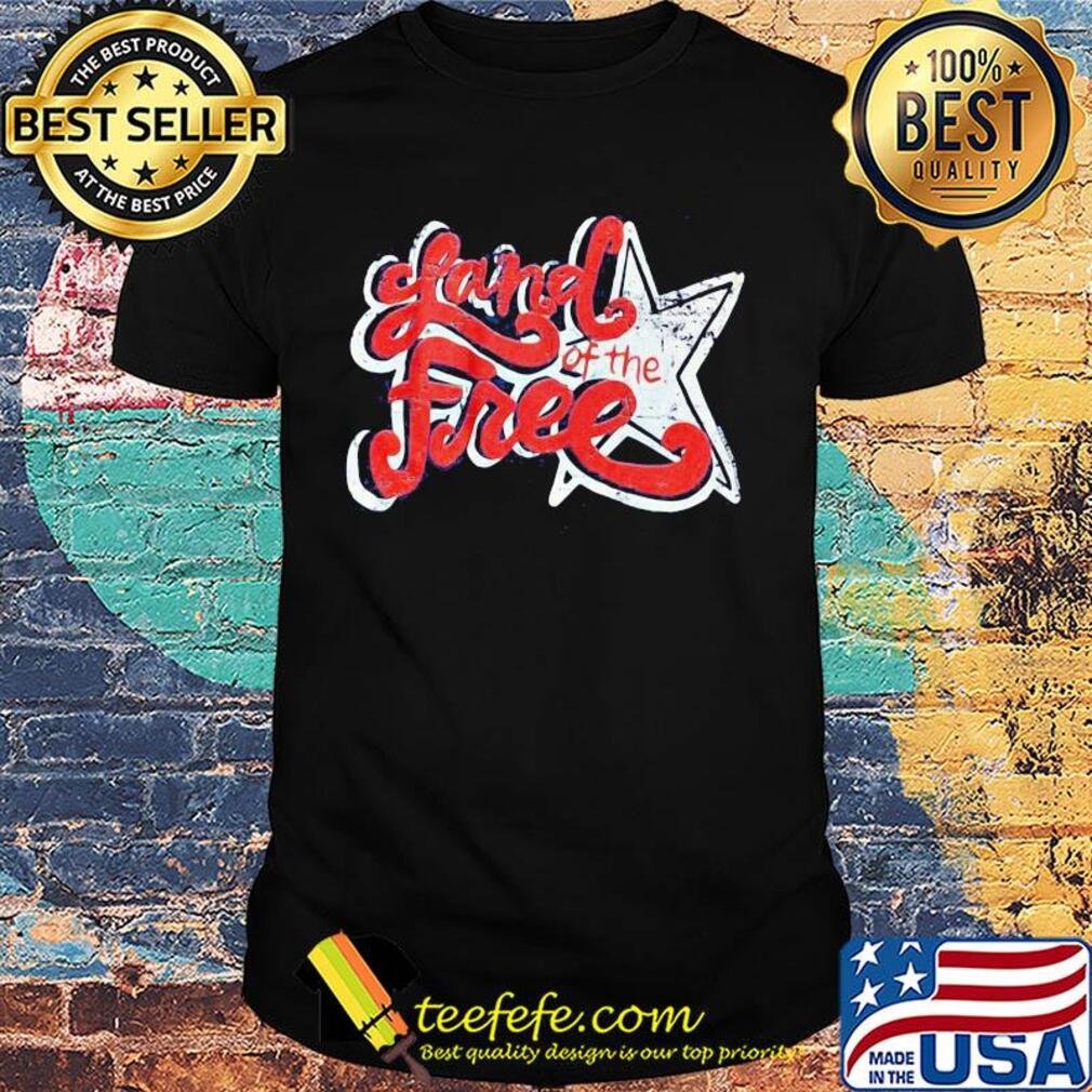 Land of the free star shirt