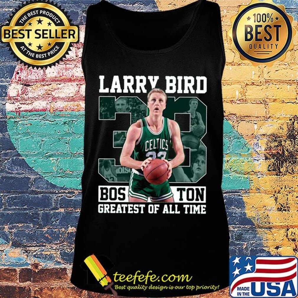 Larry bird 33 boston celtics basketball greatest of all time s Tank top Larry bird 33 boston celtics basketball greatest of all time s Tank top
