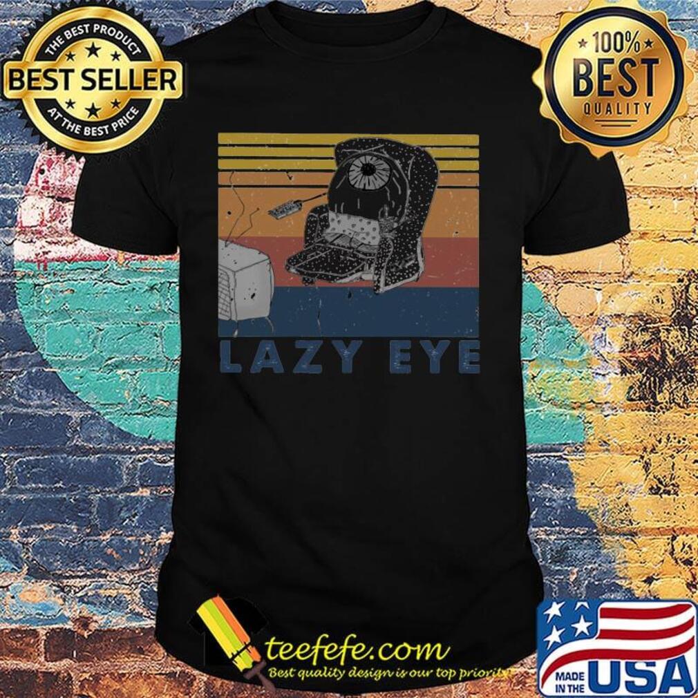 Lazy eye watching tv vintage retro shirt
