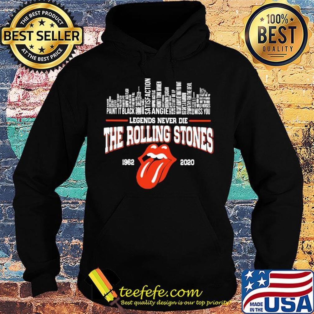 Legends never die the rolling stones band 1962 2020 s Hoodie Legends never die the rolling stones band 1962 2020 s Hoodie