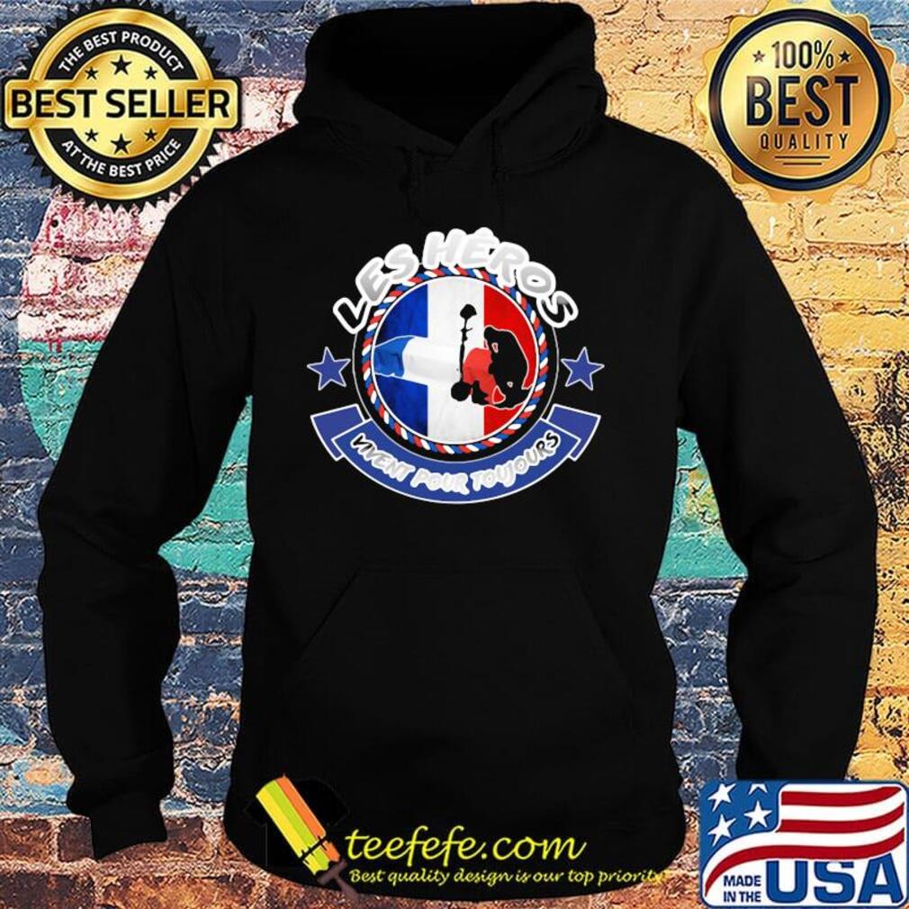 Les heros vivent pour toujours stars s Hoodie Les heros vivent pour toujours stars s Hoodie
