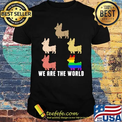 Lgbt corgi we are the world shirt