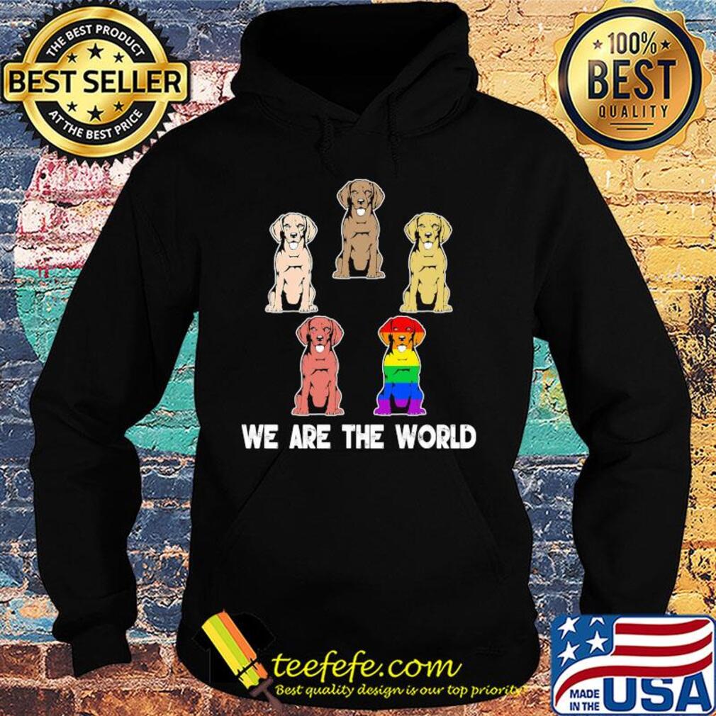 Lgbt dogs we are the world 2020 s Hoodie Lgbt dogs we are the world 2020 s Hoodie