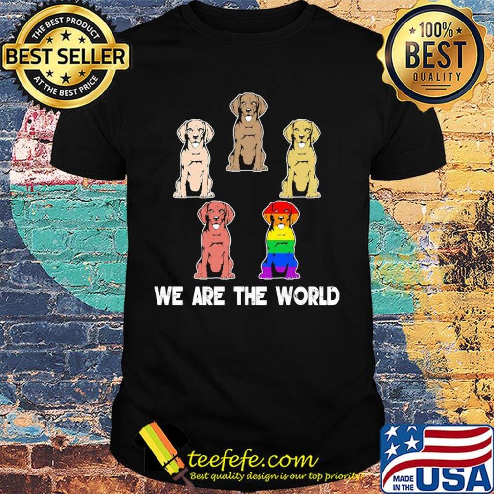 Lgbt dogs we are the world 2020 shirt