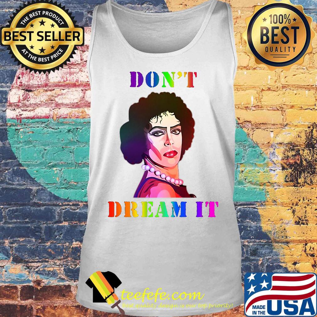 Lgbt dr frank n furter don't dream it s Tank top Lgbt dr frank n furter don't dream it s Tank top
