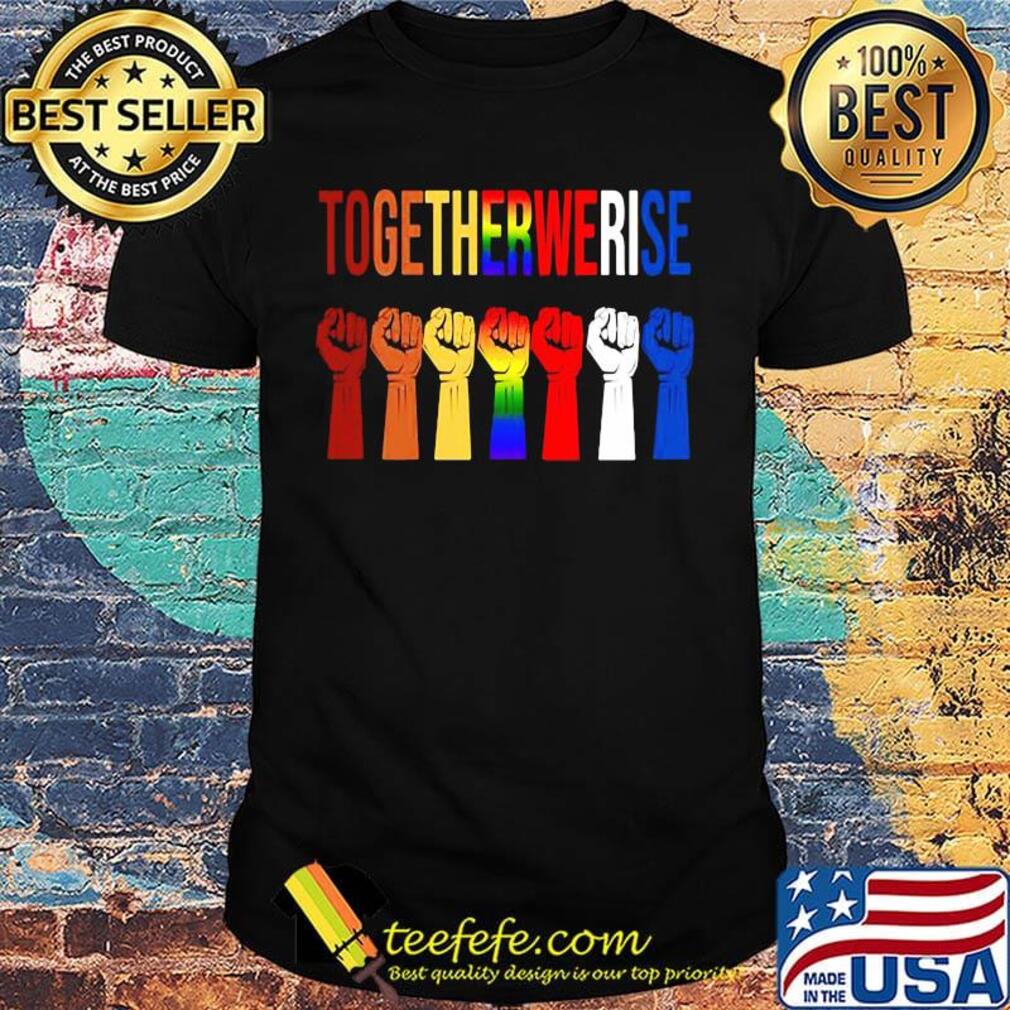 LGBT hand together we rise shirt