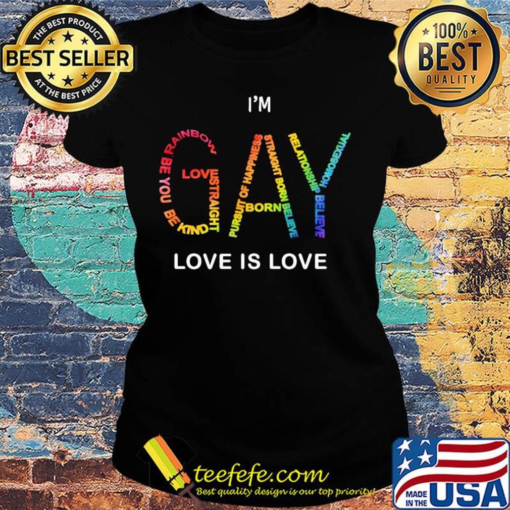 Lgbt i gay love is love s Ladies tee Lgbt i gay love is love s Ladies tee