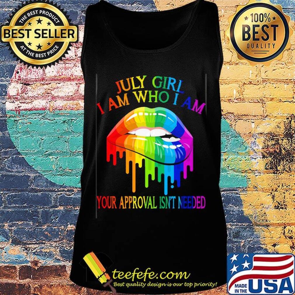 LGBT lips july girl I am who I am s Tank top LGBT lips july girl I am who I am s Tank top