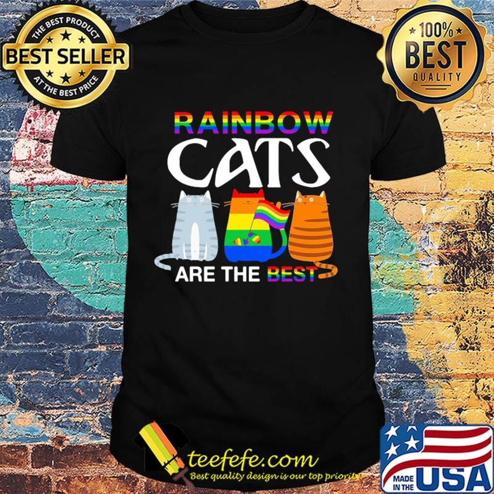 LGBT rainbow cats are the best shirt