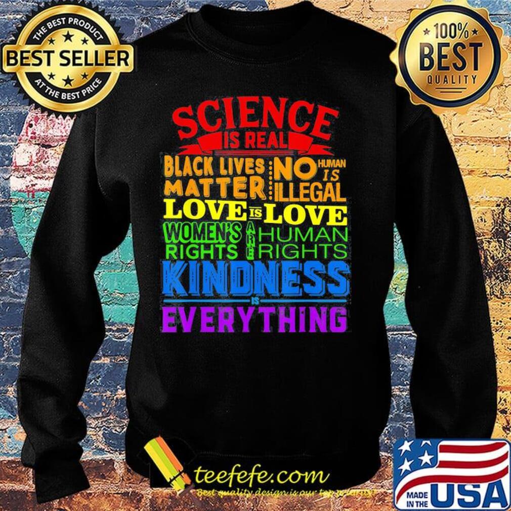 LGBT science is real black lives matter love is love s Sweater LGBT science is real black lives matter love is love s Sweater