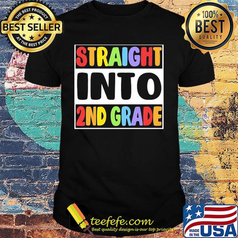 LGBt straight into 2nd grade shirt LGBt straight into 2nd grade shirt