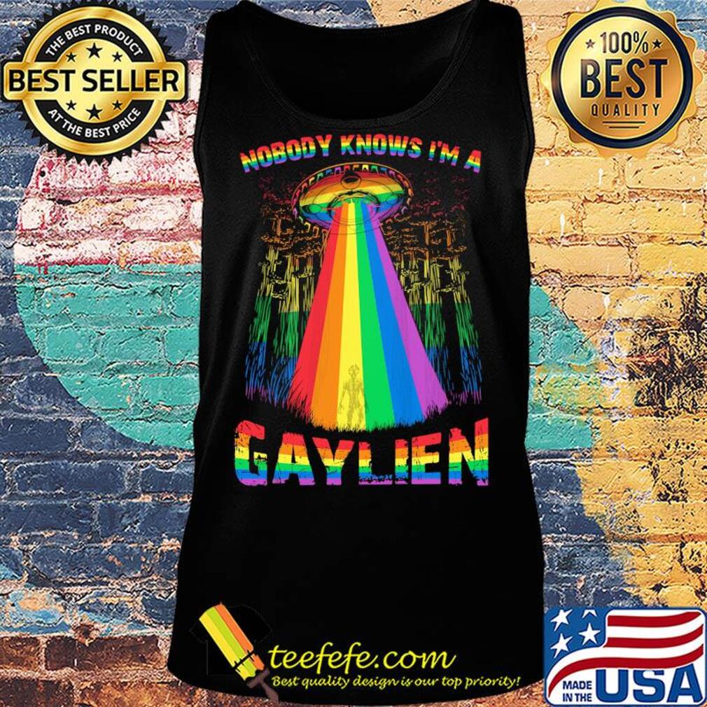 Lgbt ufo nobody knows im a gaylien s Tank top Lgbt ufo nobody knows im a gaylien s Tank top