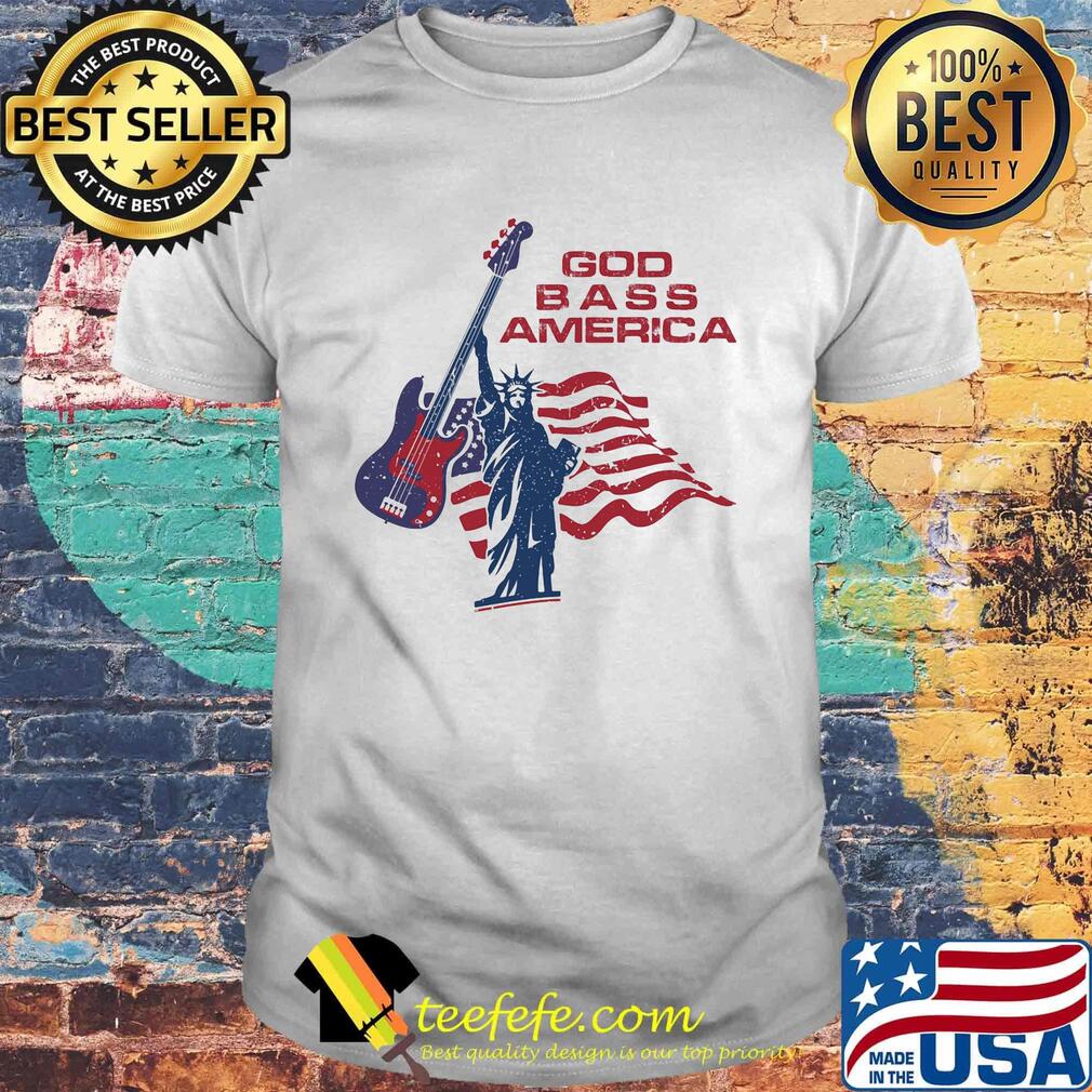 LIBERTY ENLIGHTENING THE WORLD GOD BASS AMERICA FLAG INDEPENDENCE DAY SHIRT