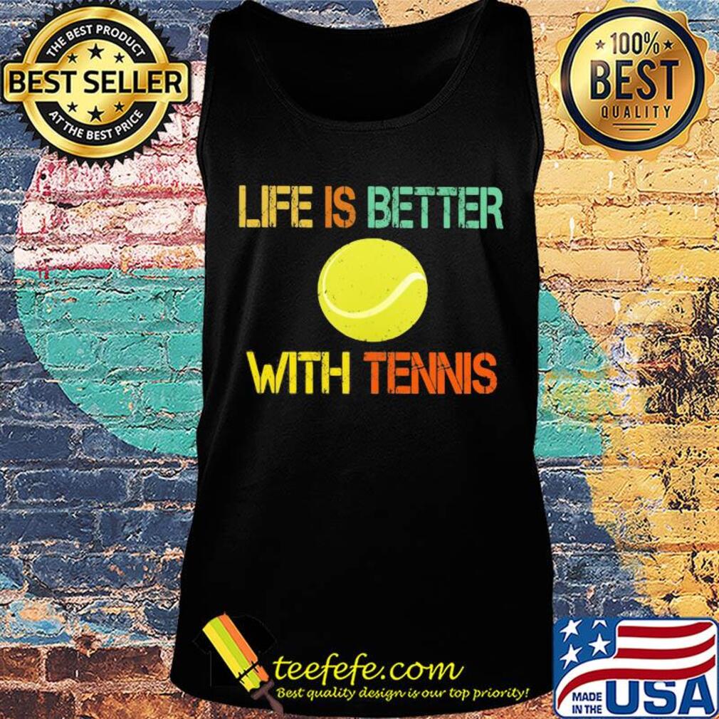 Life is better with tennis vintage s Tank top Life is better with tennis vintage s Tank top