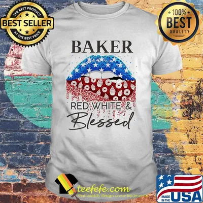 Lips baker red white and blessed america 4th of july independence day shirt