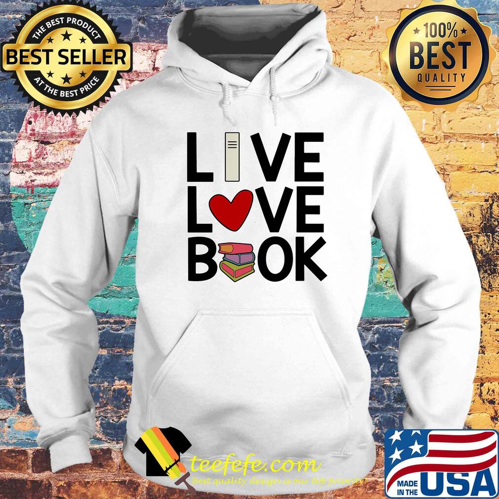 Live love book heart s Hoodie Live love book heart s Hoodie