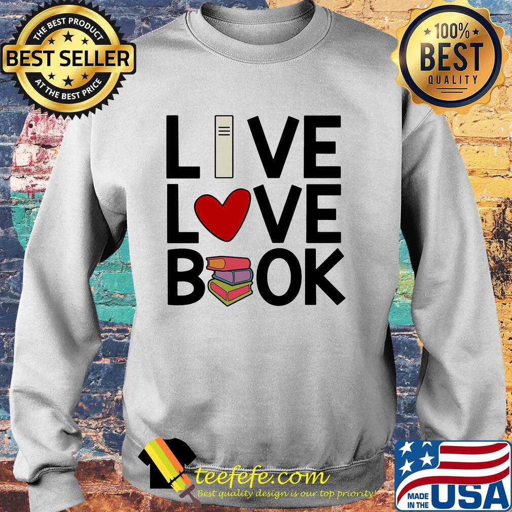 Live love book heart s Sweater Live love book heart s Sweater