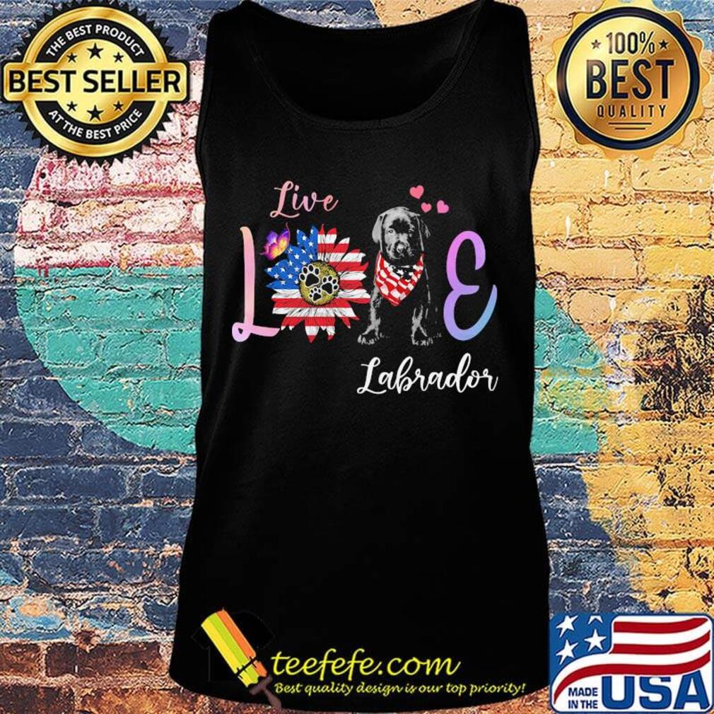 Live love paw labrador sunflower butterfly american flag independence day s Tank top Live love paw labrador sunflower butterfly american flag independence day s Tank top