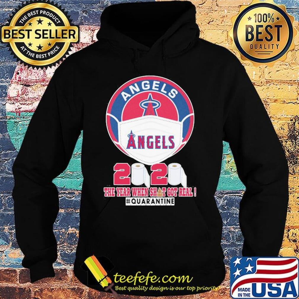 Los angeles angels baseball mask 2020 the year when shit got real quarantine toilet paper s Hoodie Los angeles angels baseball mask 2020 the year when shit got real quarantine toilet paper s Hoodie