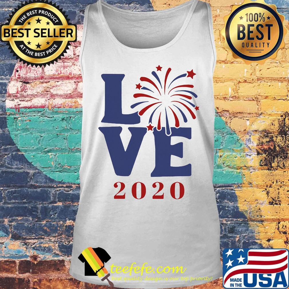 Love 2020 firework america happy 4th july independence day s Tank top Love 2020 firework america happy 4th july independence day s Tank top