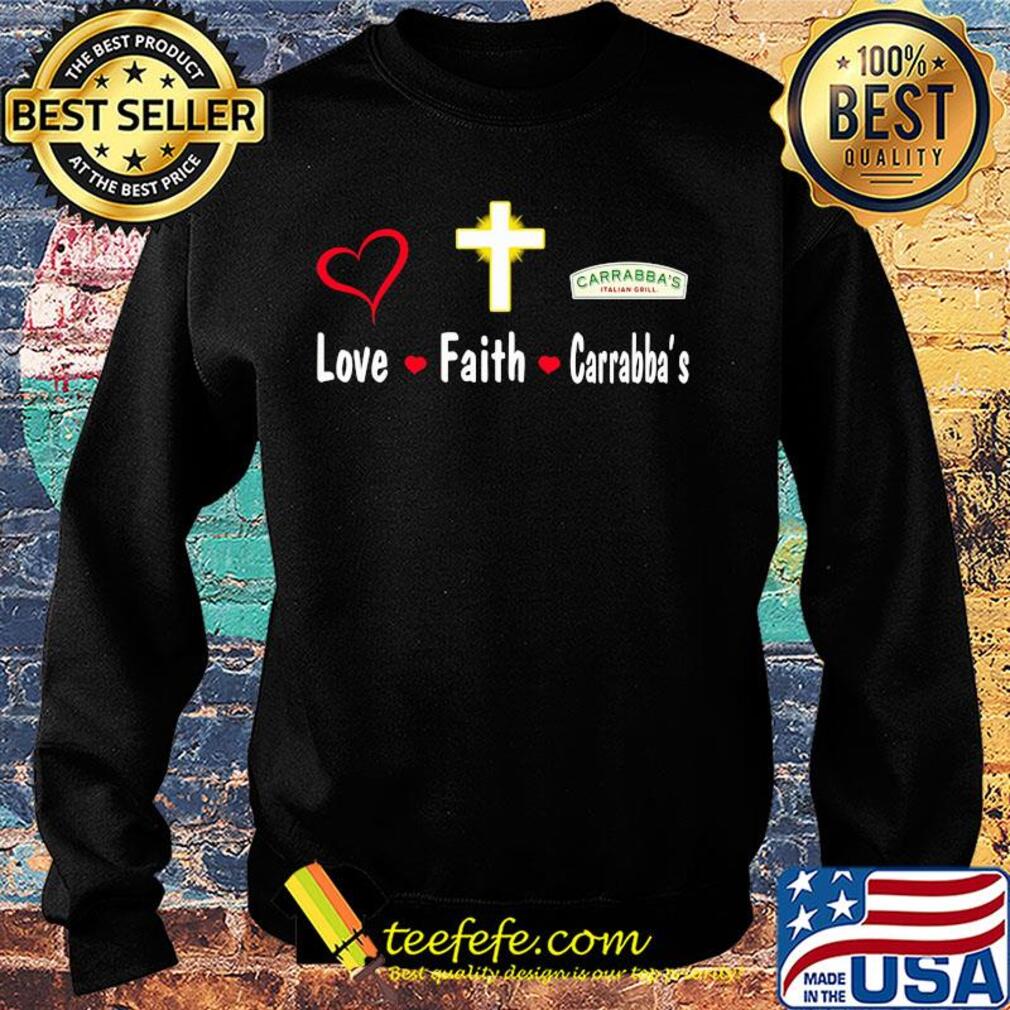 Love faith carrabba's italian grill s Sweater Love faith carrabba's italian grill s Sweater