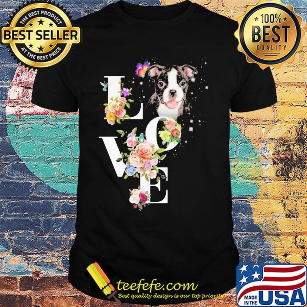 Love flower Boston Terrier shirt