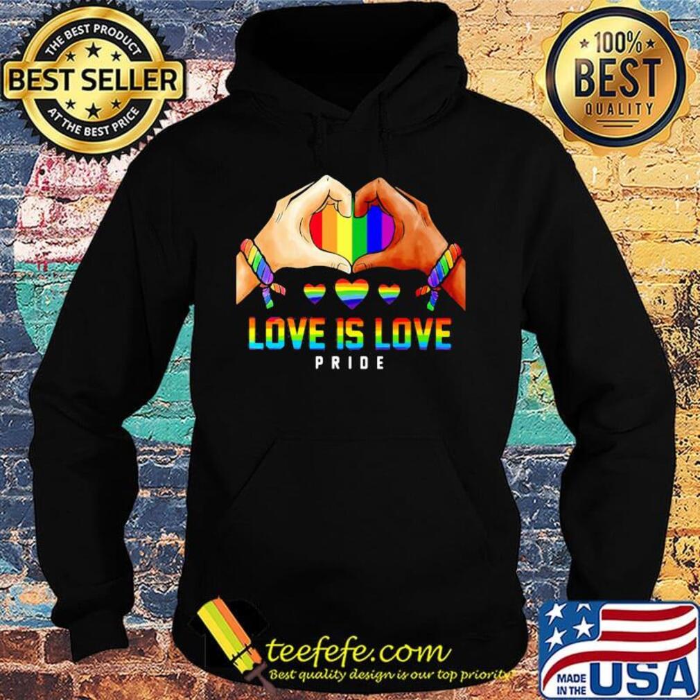 Love Is Love Pride Hand Heart LGBT Shirt Hoodie Love Is Love Pride Hand Heart LGBT Shirt Hoodie