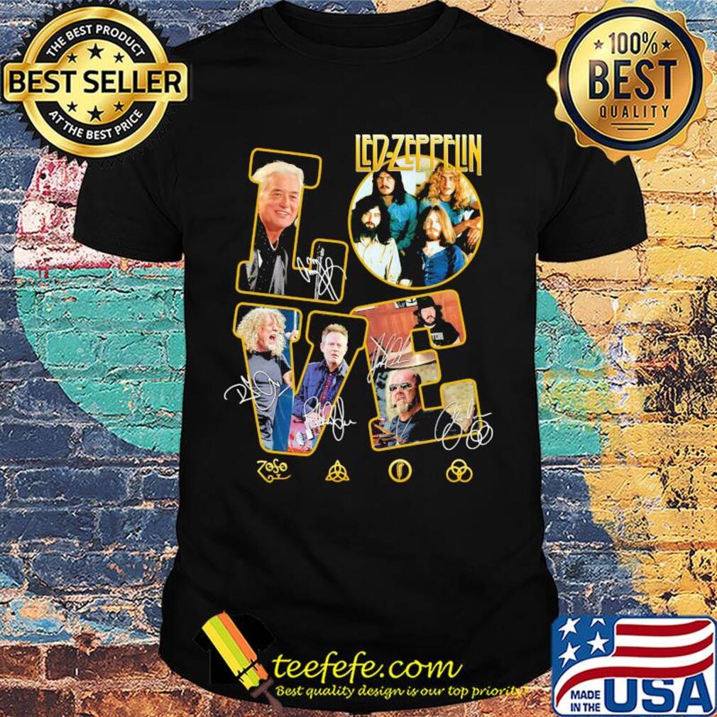 Love led-zeppelin band members signatures shirt