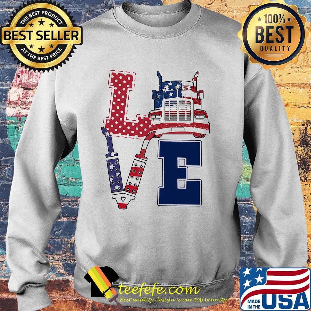 Love trucker american flag independence day s Sweater Love trucker american flag independence day s Sweater