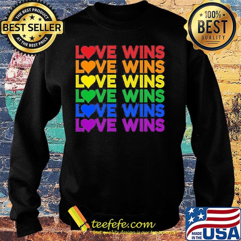 Love Wins Gay Pride LGBT Shirt Sweater Love Wins Gay Pride LGBT Shirt Sweater