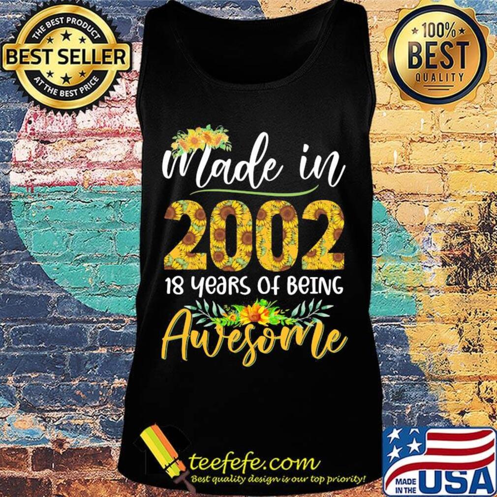 Made in 2002 16 years of being awesome sunflower s Tank top Made in 2002 16 years of being awesome sunflower s Tank top
