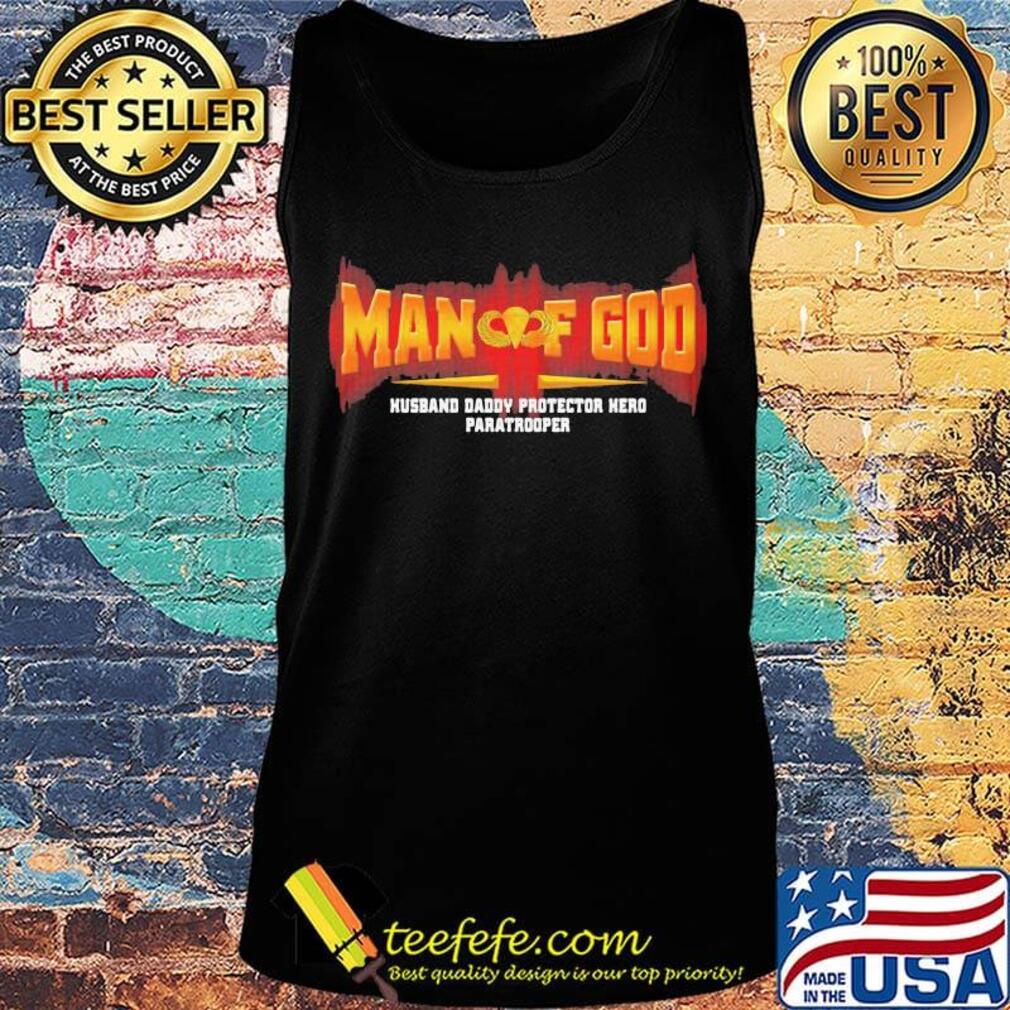 Man of god husband daddy protector hero paratrooper s Tank top Man of god husband daddy protector hero paratrooper s Tank top