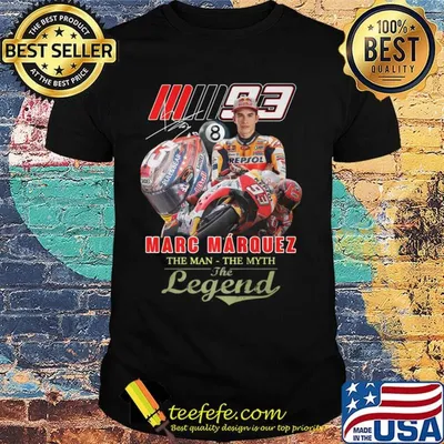 Marc marquez the man the myth the legend signature shirt