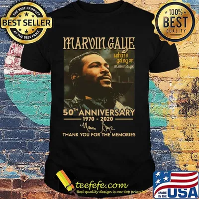 Marvin gaye what's going on 50th anniversary 1970 2020 thank you for the memories signatures shirt