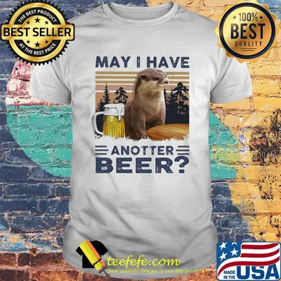 MAY I HAVE ANOTHER BEER SQUIRREL VINTAGE RETRO SHIRT