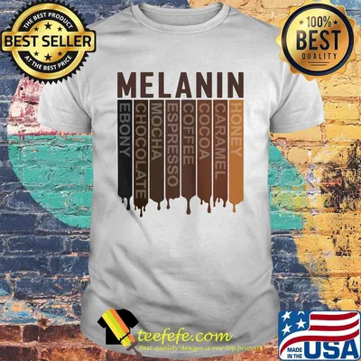 Melanin Honey Caramel Cocoa Coffee Espresso Mocha Chocolate Ebony Shirt