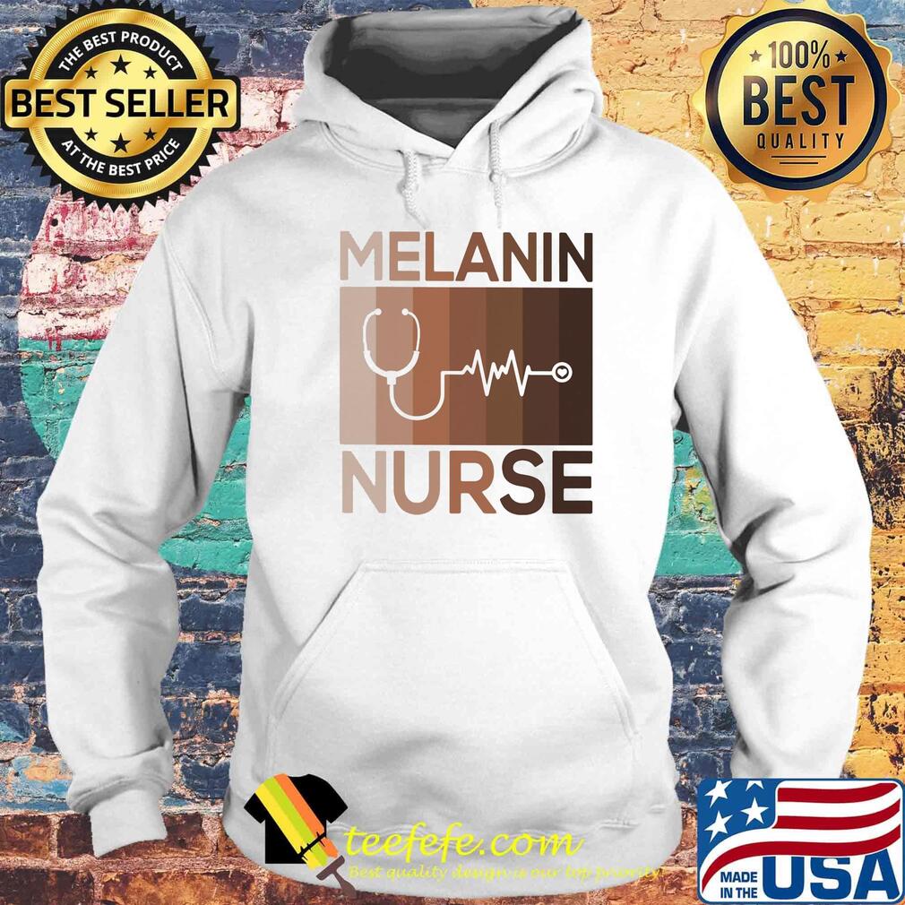 Melanin Nurse Medical Stethoscope Black Lives Matter Shirt Hoodie Melanin Nurse Medical Stethoscope Black Lives Matter Shirt Hoodie