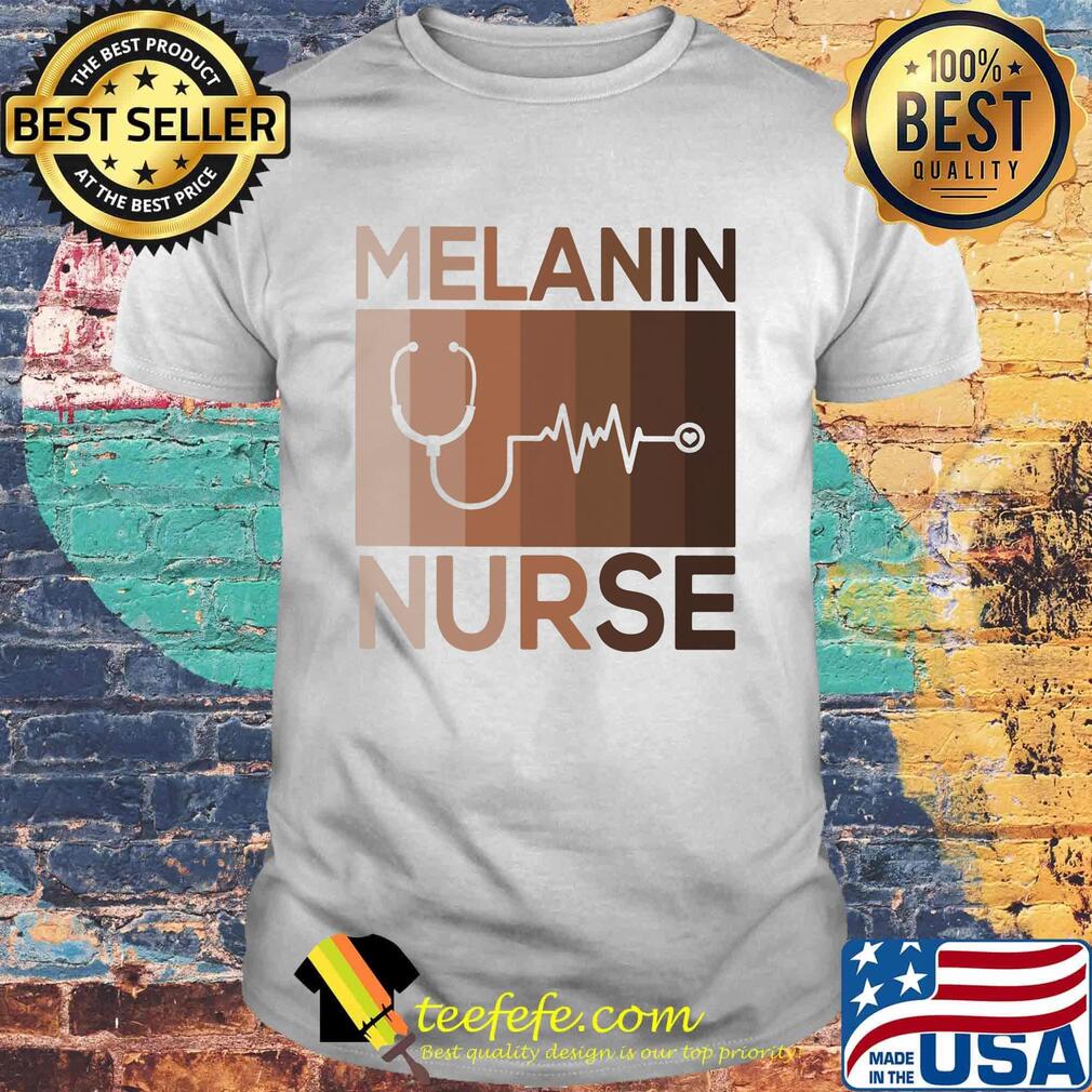 Melanin Nurse Medical Stethoscope Black Lives Matter Shirt Melanin Nurse Medical Stethoscope Black Lives Matter Shirt