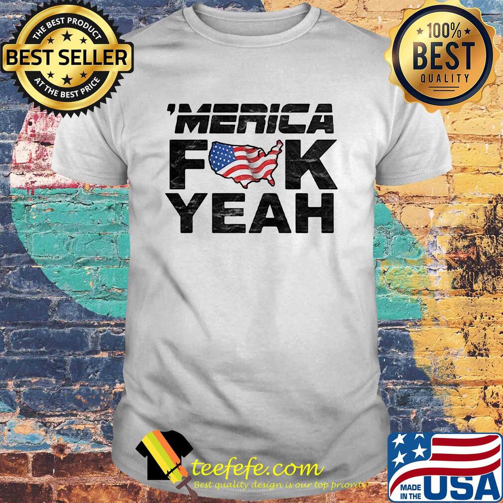 Merica fuck yeah map american flag independence day shirt