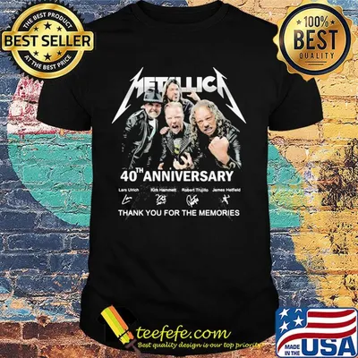 Metallica band 40th anniversary lars ulrich kirk hammett robert trujillo james hetfield thank you for the memories signatures shirt