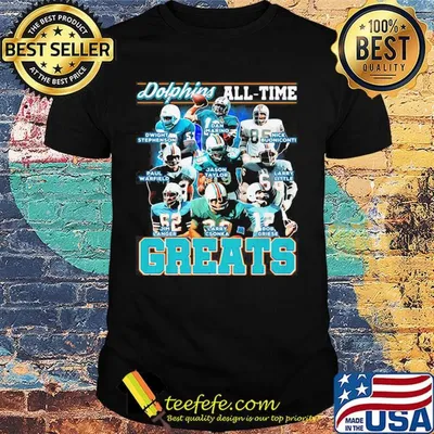 Miami dolphins all-time greats shirt
