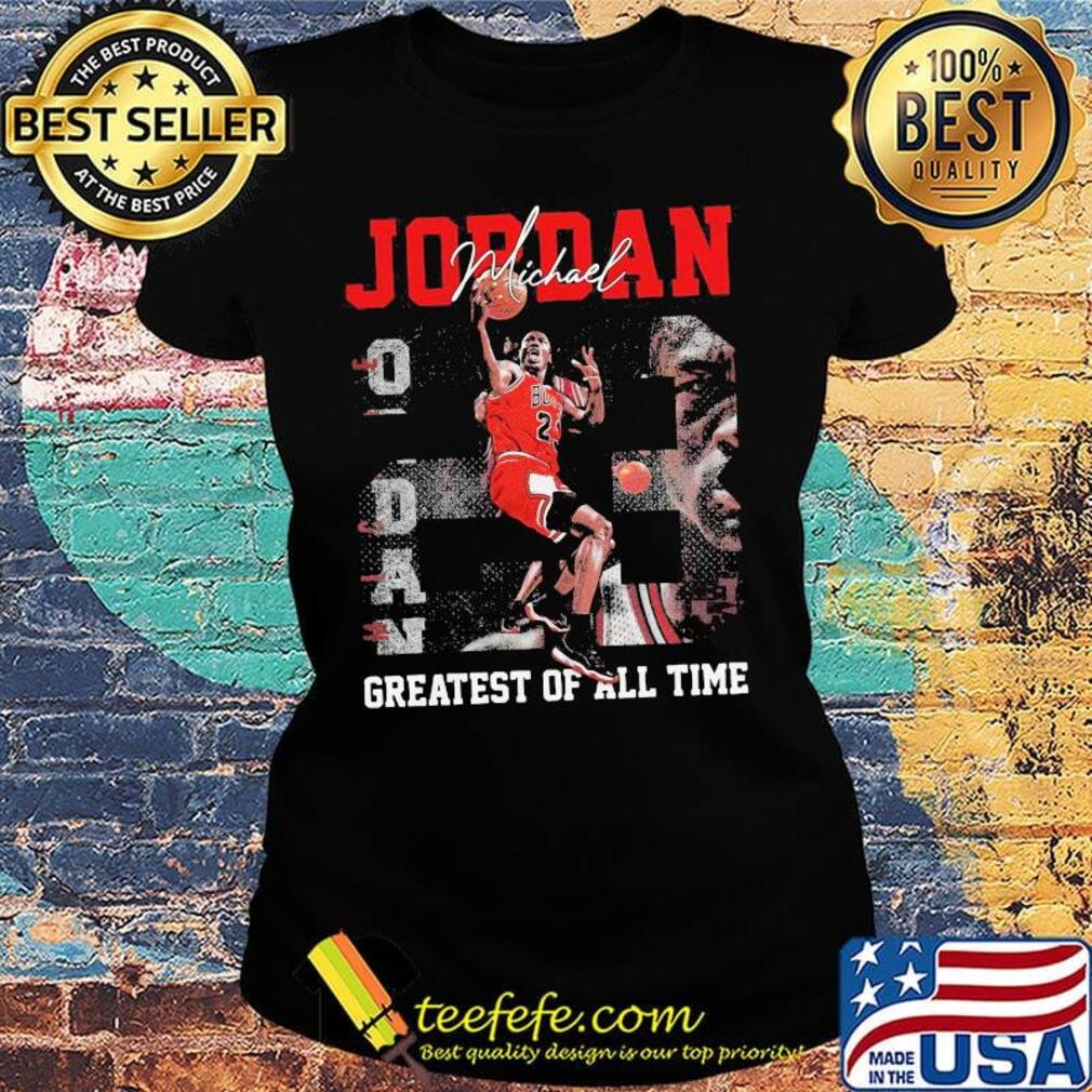 Michael jordan 23 greatest of all time the last shot chicago bulls basketball team legend s Ladies tee Michael jordan 23 greatest of all time the last shot chicago bulls basketball team legend s Ladies tee