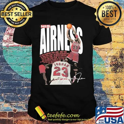 Michael jordan basketball player his airness signature shirt