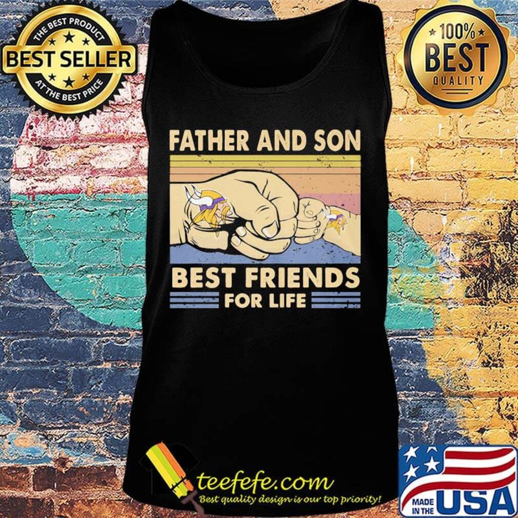 Minnesota vikings father and son best friends for life father's day vintage retro s Tank top Minnesota vikings father and son best friends for life father's day vintage retro s Tank top