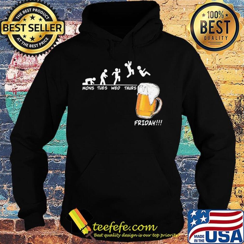 Mons tues wed thurs friday beer s Hoodie Mons tues wed thurs friday beer s Hoodie
