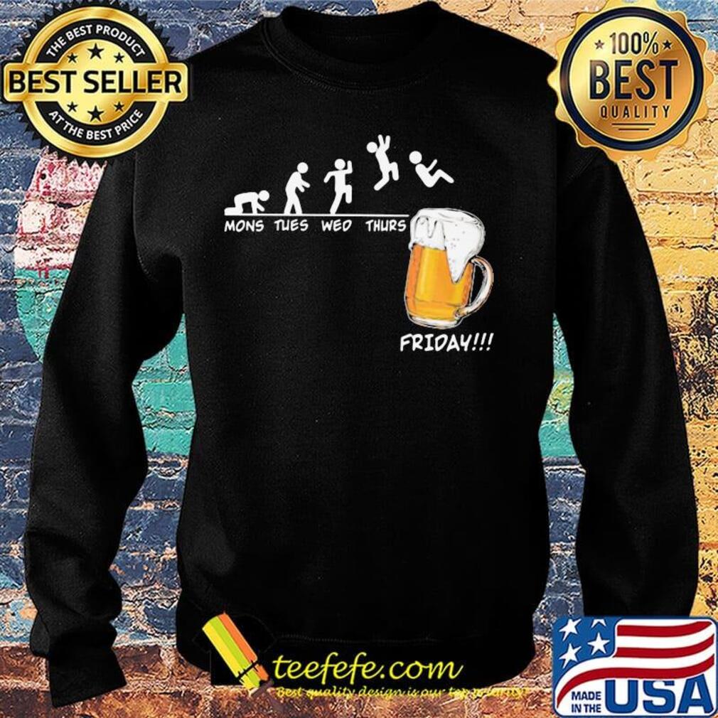 Mons tues wed thurs friday beer s Sweater Mons tues wed thurs friday beer s Sweater