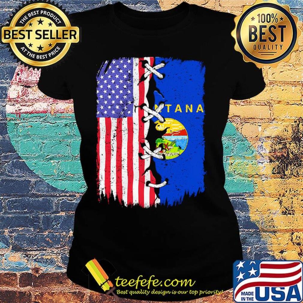 Montana And American Flag Independence Day Shirt Ladies tee Montana And American Flag Independence Day Shirt Ladies tee