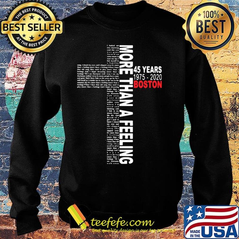 More than a feeling 45 years 1975 2020 boston s Sweater More than a feeling 45 years 1975 2020 boston s Sweater