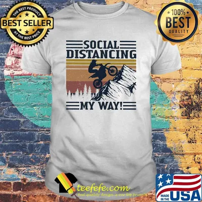 Motocross social distancing my way vintage retro shirt